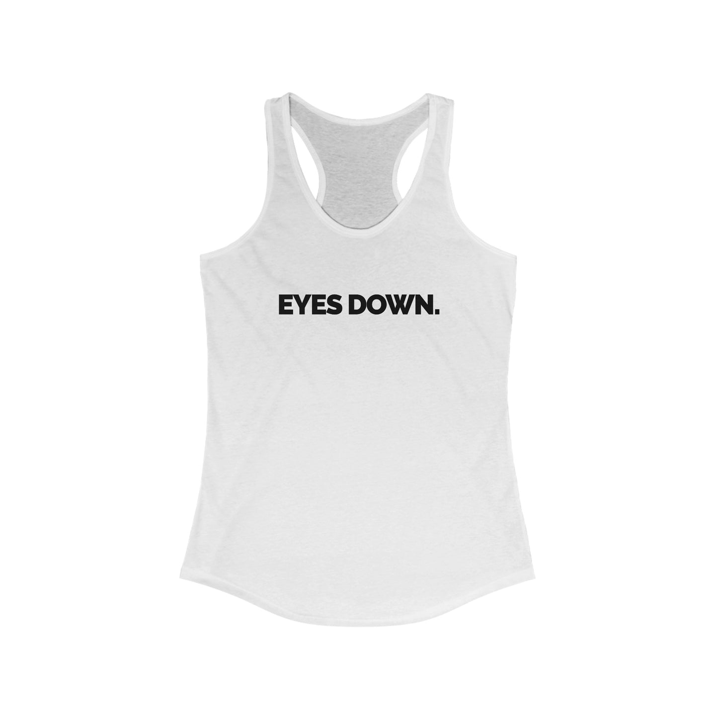 "Eyes Down" Women's Racerback Tank