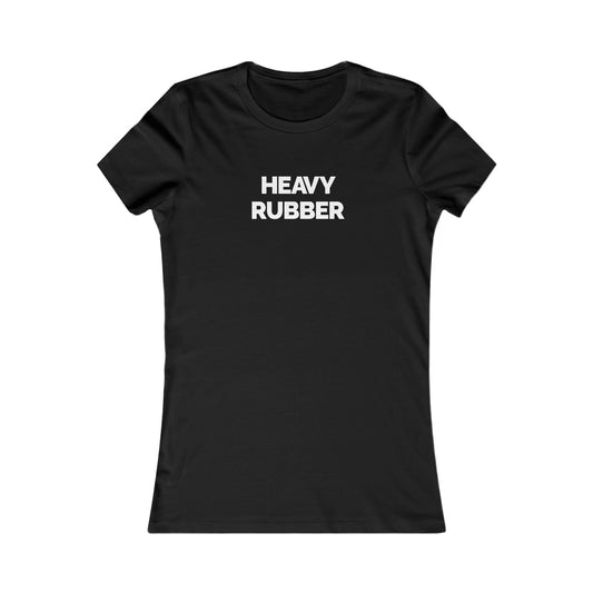 "Heavy Rubber" Women's Fitted T-shirt