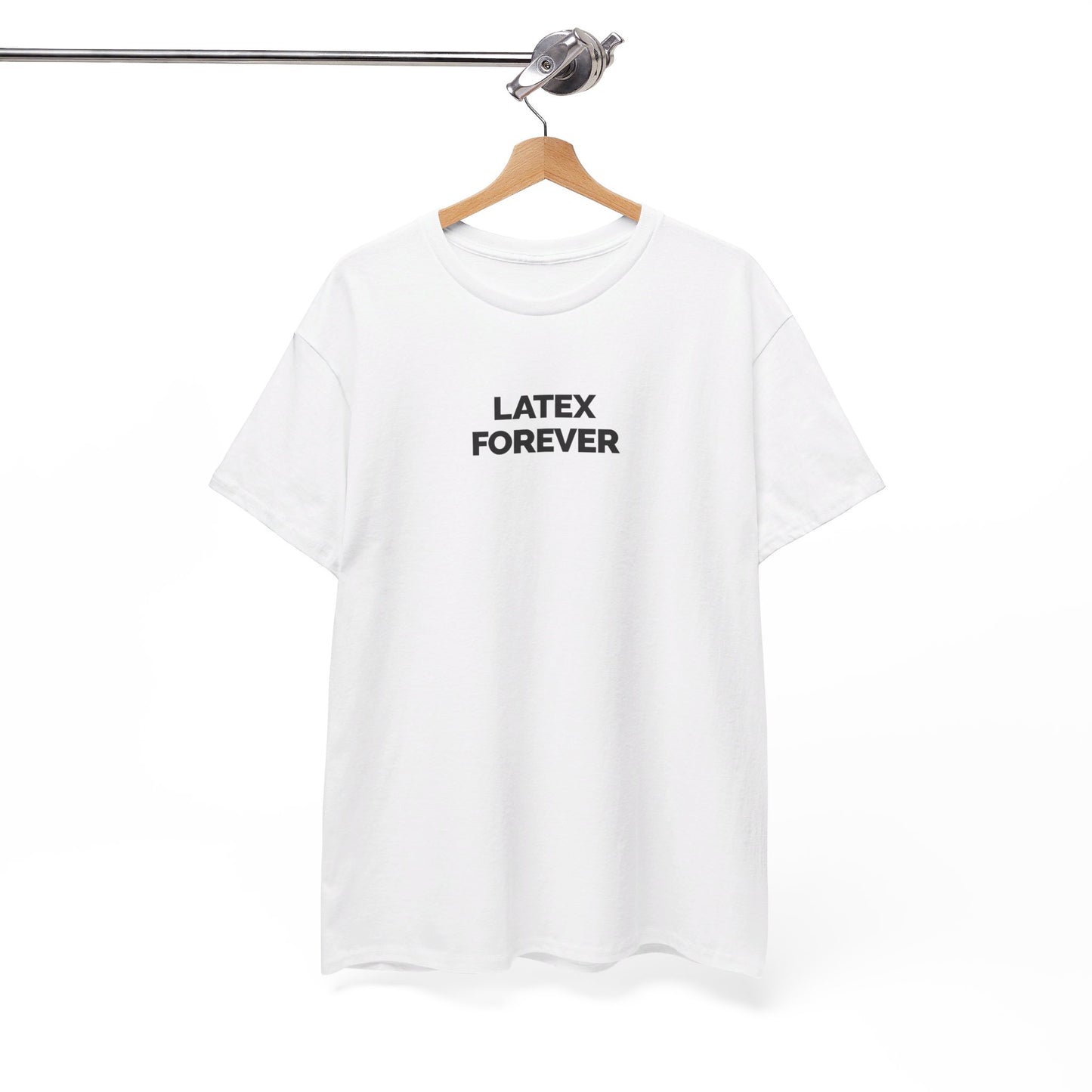 "Latex Forever" Unisex Heavy Cotton Tee