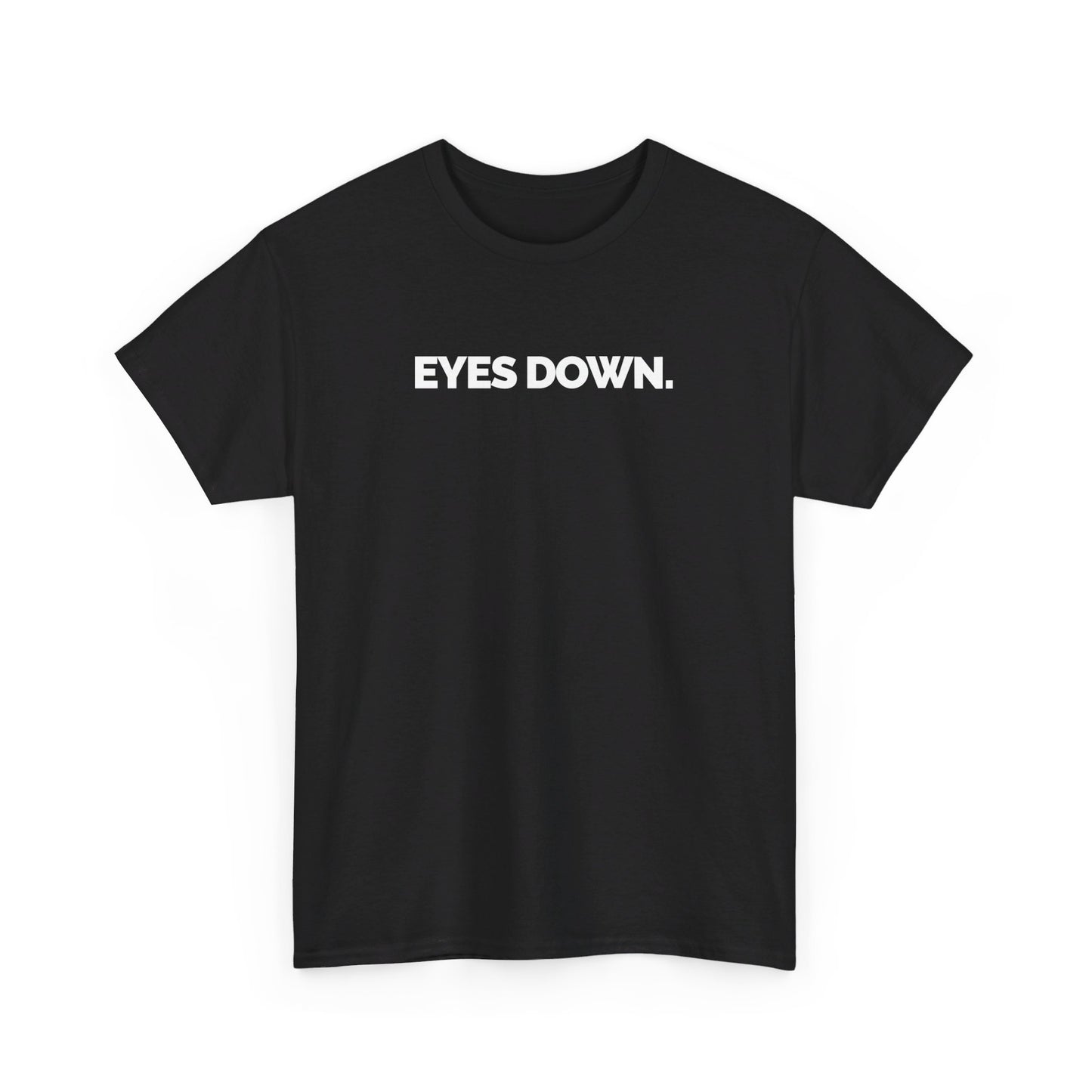 "Eyes Down" Unisex Heavy Cotton Tee