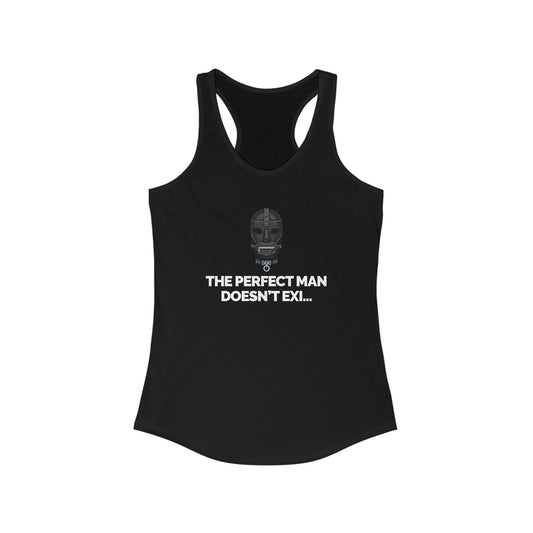 "The Perfect Man" Women's Racerback Tank